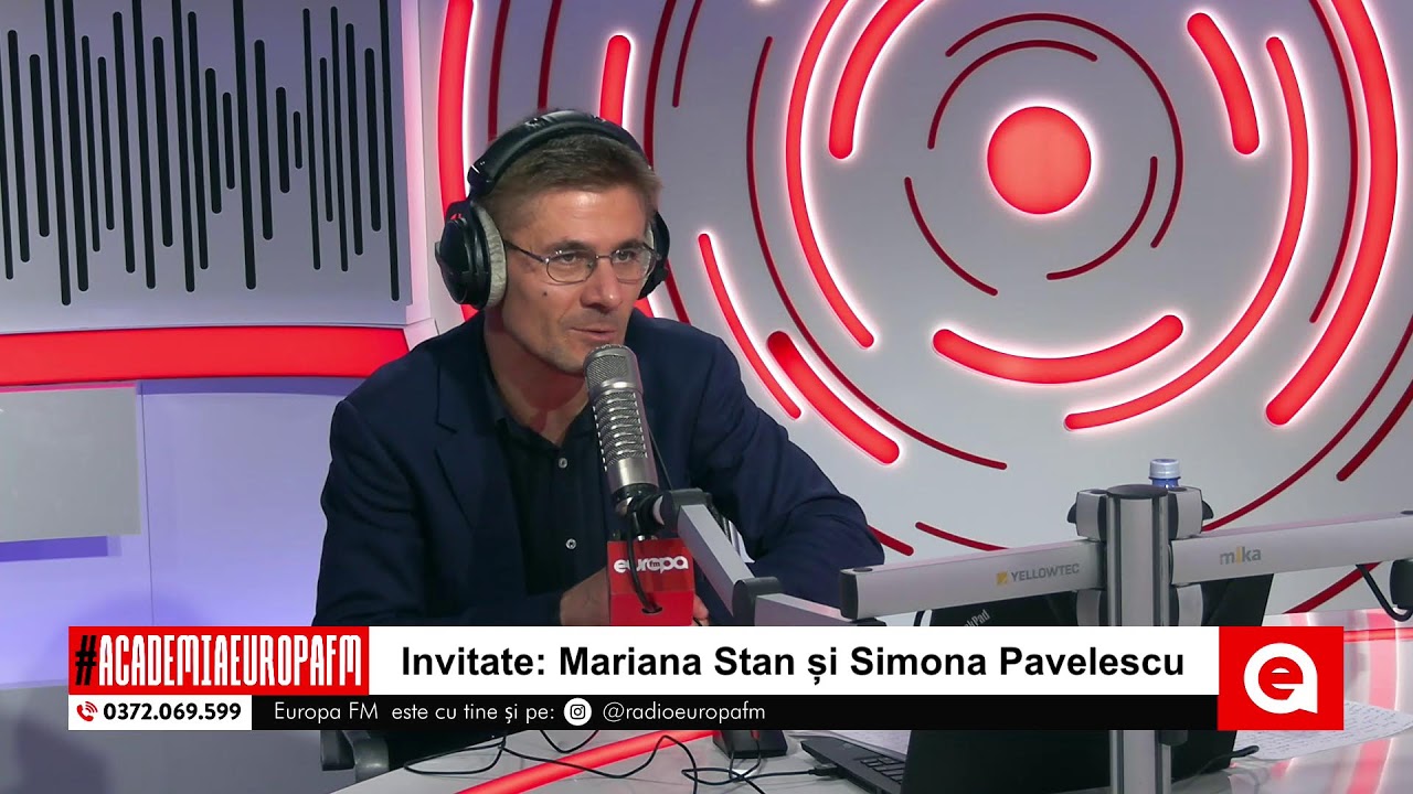 Academia Europa FM - Invitate: Mariana Stan și Simona Pavelescu